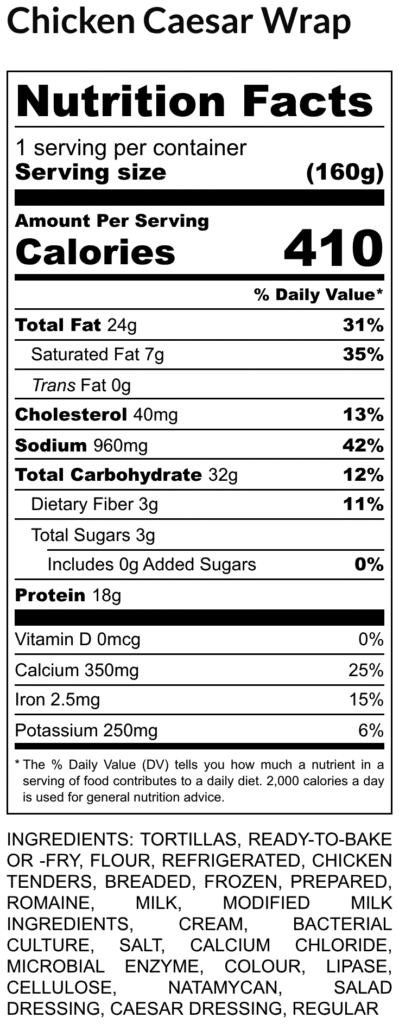 Nutritional facts panel for chicken caesar wrap 410 calories per serving 160g fat 24g sodium 960mg carbs 32g protein 18g includes 3g fiber and 0g added sugars ingredients list below